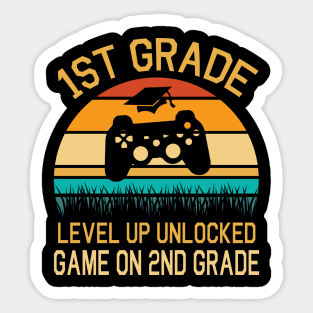 1st Grade Level Up Unlocked Game On 2nd Grade Happy Class Of Back To School Senior Student Teacher Sticker